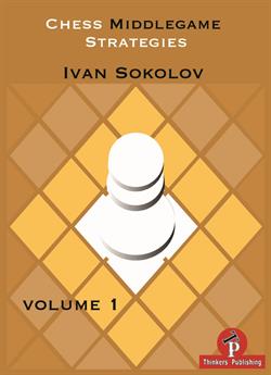 Chess Middlegame Strategies vol. 1 af Ivan Sokolov